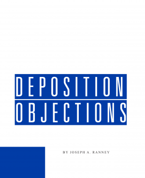 Deposition Objections | Fastcase