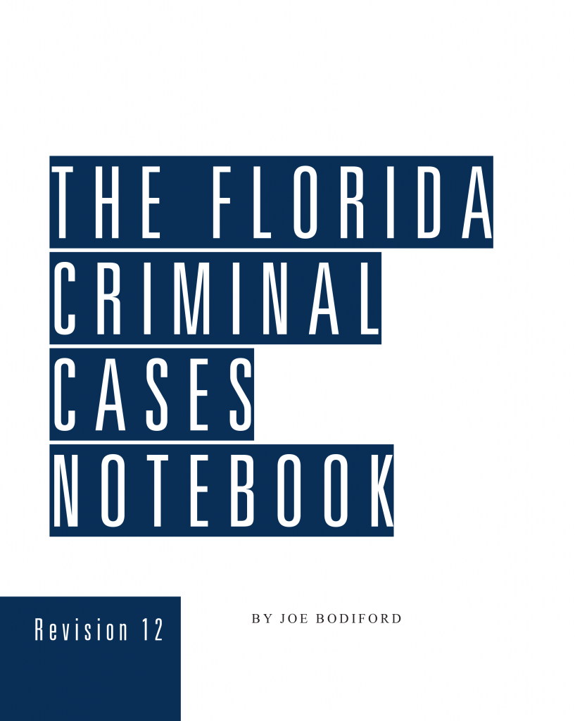 the-florida-criminal-cases-notebook-fastcase