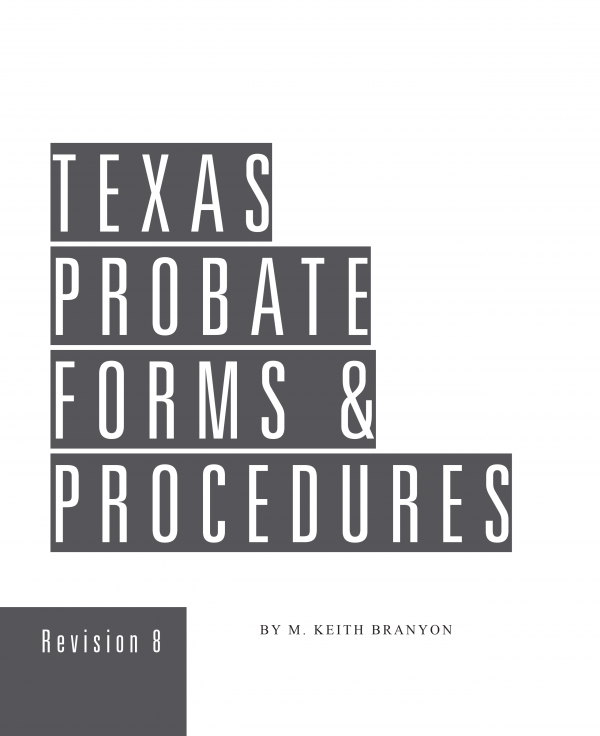 Texas Probate Forms and Procedures | Fastcase